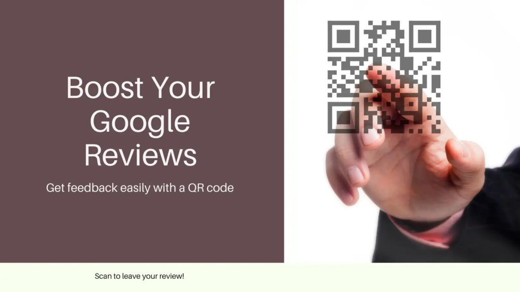 Hand pointing at QR code, promoting Google reviews with text "Boost Your Google Reviews. Get feedback easily with a QR code.